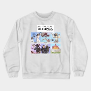 Welcome to the Olympics Crewneck Sweatshirt